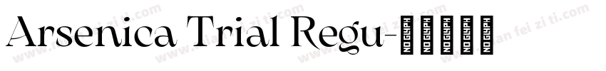 Arsenica Trial Regu字体转换